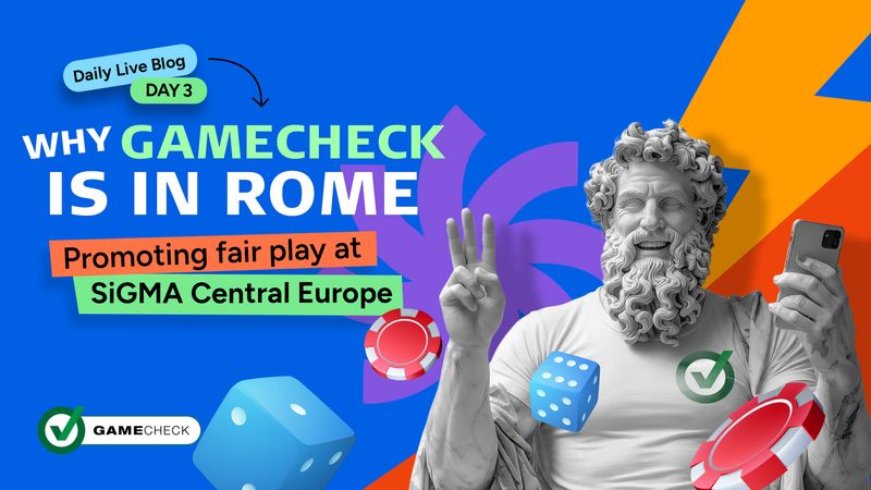 Por que a Gamecheck está em Roma - promovendo o jogo limpo na SiGMA Central Europe